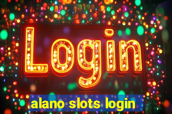 alano slots login